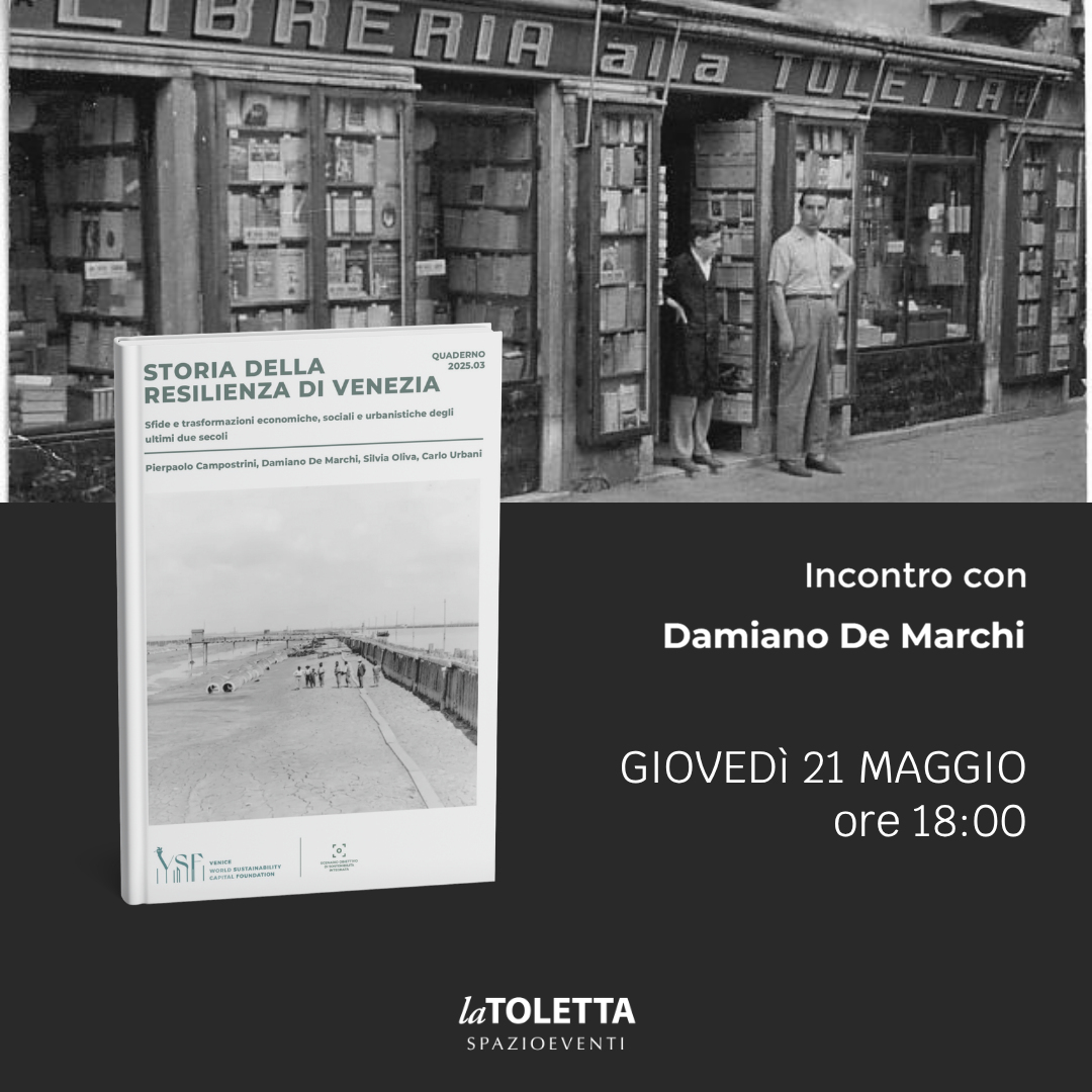 Venezia e il turismo | Presentazione del Quaderno VSF “STORIA DELLA RESILIENZA DI VENEZIA”